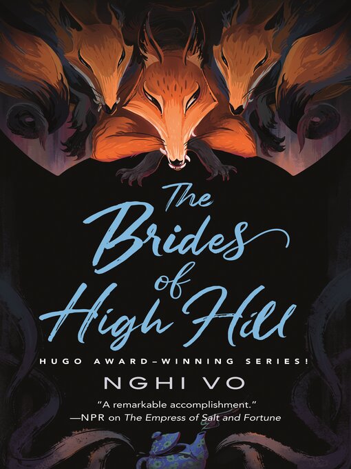 Title details for The Brides of High Hill by Nghi Vo - Available